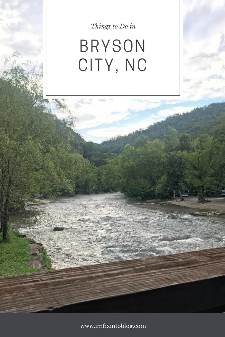 Bryson City Travel Guide - I'm Fixin' To - @mbg0112