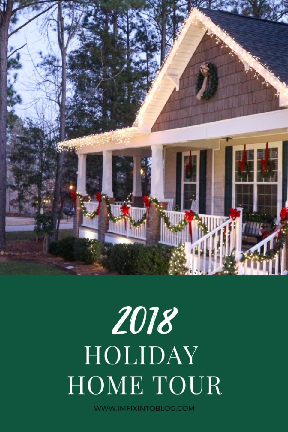2018 Holiday Home Tour - I'm Fixin' To - @mbg0112