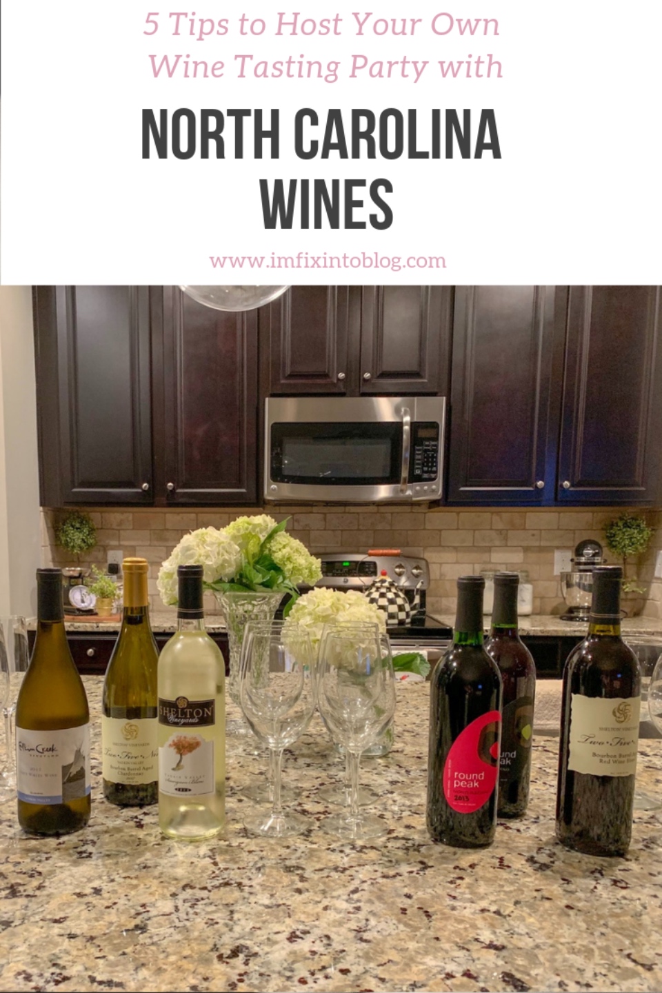 5 Tips to Host Your Own Wine Tasting Party with NC Wines - I'm Fixin' To - @mbg0112 | How to Host your Own Wine Tasting Party with NC Wines, featured by top US lifestyle blog, I'm Fixin' To