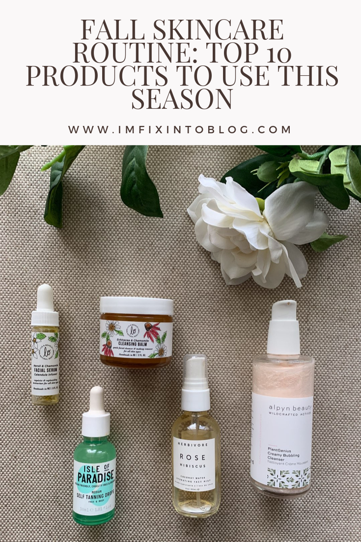 Fall Skincare Routine: Top 10 Products to Use this Season - I'm Fixin' To - @mbg0112 | Fall Skincare Routine: Top 10 Products to Use this Season by popular North Carolina beauty blog, I'm Fixin' To: image of Lo & Behold Cleansing Balm, Alpyn Beauty Wildcrafted Creamy Bubbling Cleanser, Herbivore Rose Water Spray, Lo & Behold Neroli & Chamomile Facial Serum, and Isle of Paradise Self Tanning Drops. 