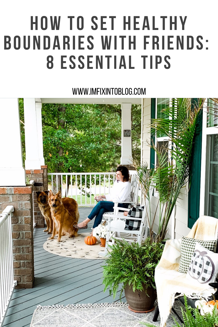 How to Set Healthy Boundaries with Friends: 8 Essential Tips - I'm Fixin' To - @mbg0112 | How to Set Healthy Boundaries with Friends: 8 Essential Tips by popular NC life and style blog, I'm Fixin' To: Pinterest image of a woman sitting on her front porch with her two dogs.