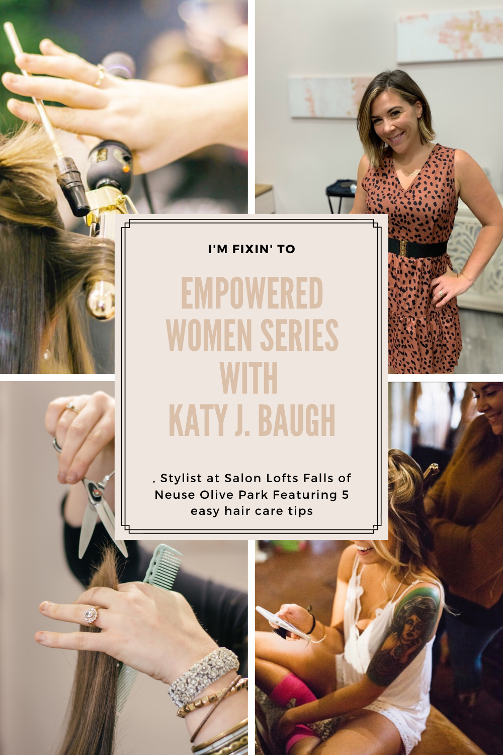 Empowered Women Series with Katy J. Baugh, Stylist at Salon Lofts Falls of Neuse Olive Park - I'm Fixin' To - @mbg0112 | Salon Lofts Falls of Neuse Olive Park by popular N.C. lifestyle blog, I'm Fixin' To: Pinterest image of a woman doing women's hair. 