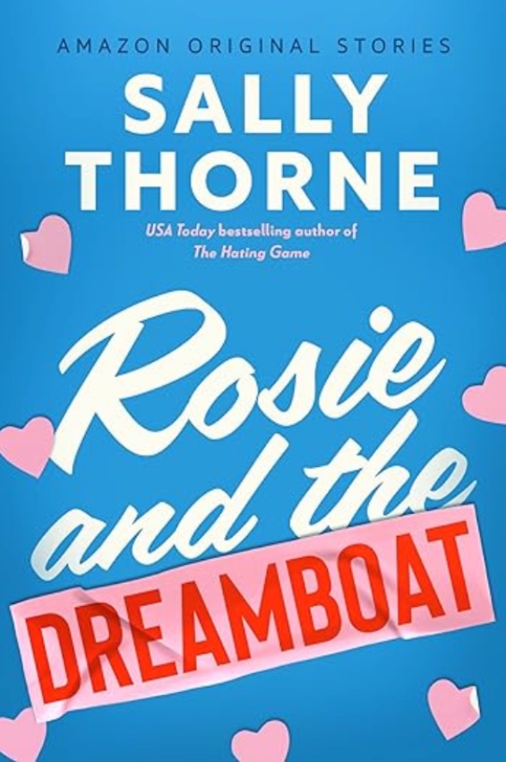 Rosie and the Dreamboat Rosie and the Dreamboat | Everything I Read in February & March 2024
